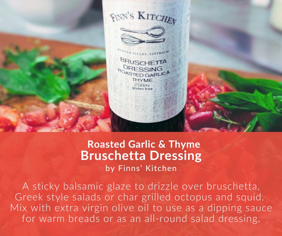 Bruschetta Dressing by Finn's Kitchen - A sticky balsamic glaze to drizzle over bruschetta, Greek style salads or char grilled octopus and squid. Mix with extra virgin olive oil to use as a dipping sauce for warm breads or as an all-round salad dressing.