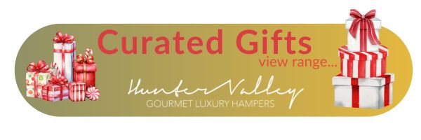 Hunter Valley Hampers Gifts packed with gourmet goodies - curated range ready to go